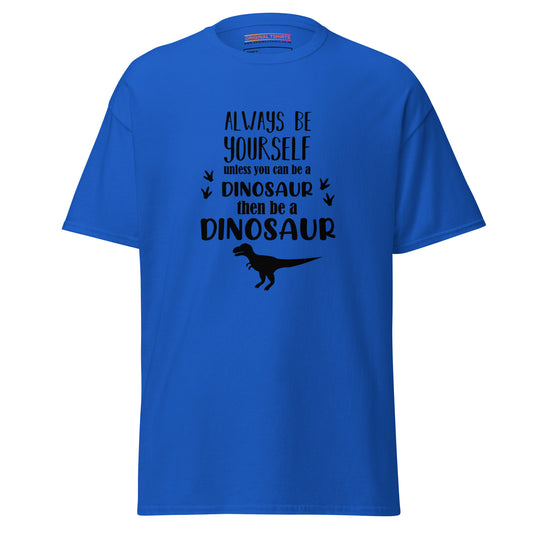 Be A Dinosaur